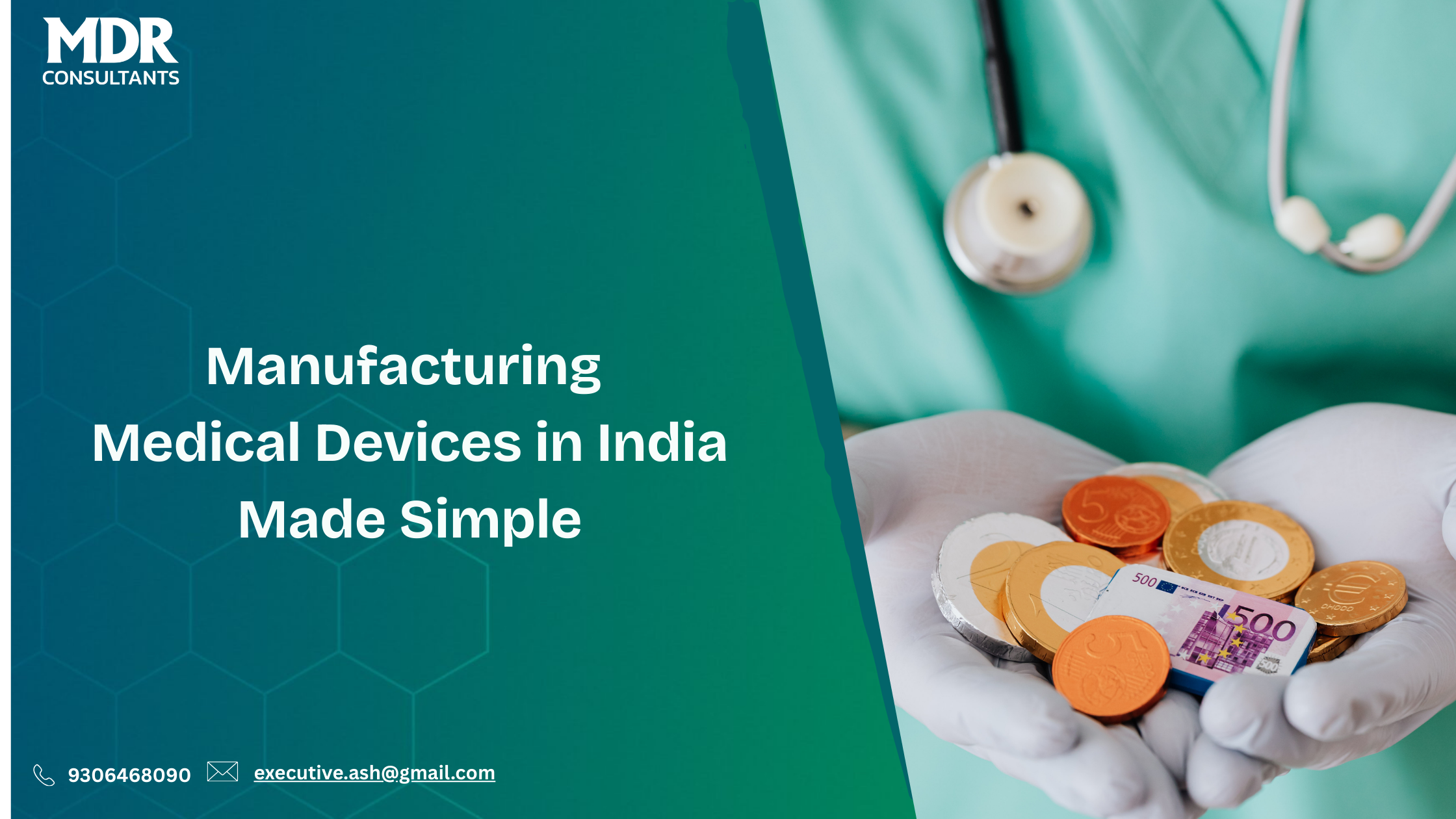 A Simplified Guide to Manufacturing Licences for Medical Devices in India under the Medical Devices Rules, 2017