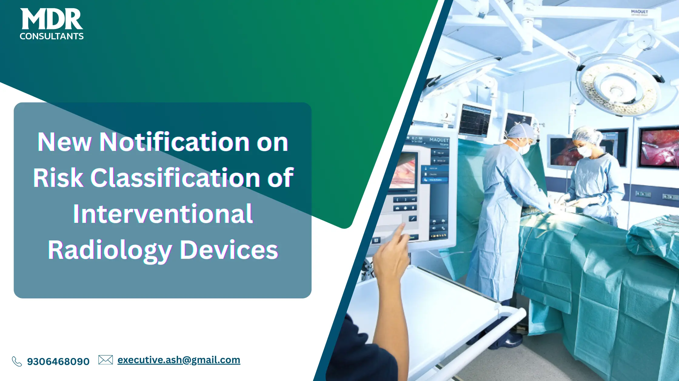 New Notification on Risk Classification of Interventional Radiology Devices: What Industry Must Know