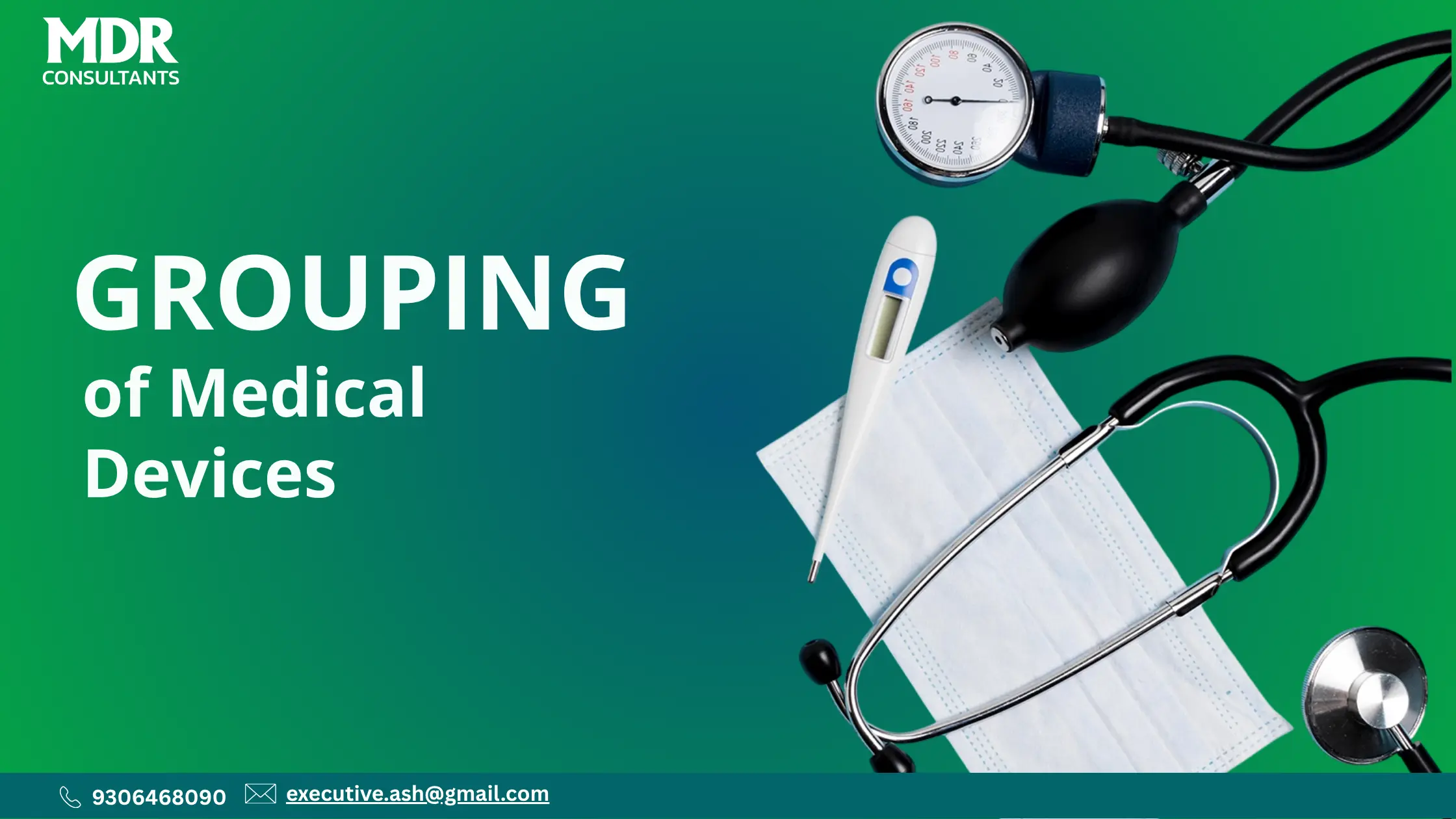Grouping of Medical Devices – Complete Guide under Medical Devices Rules 2017
