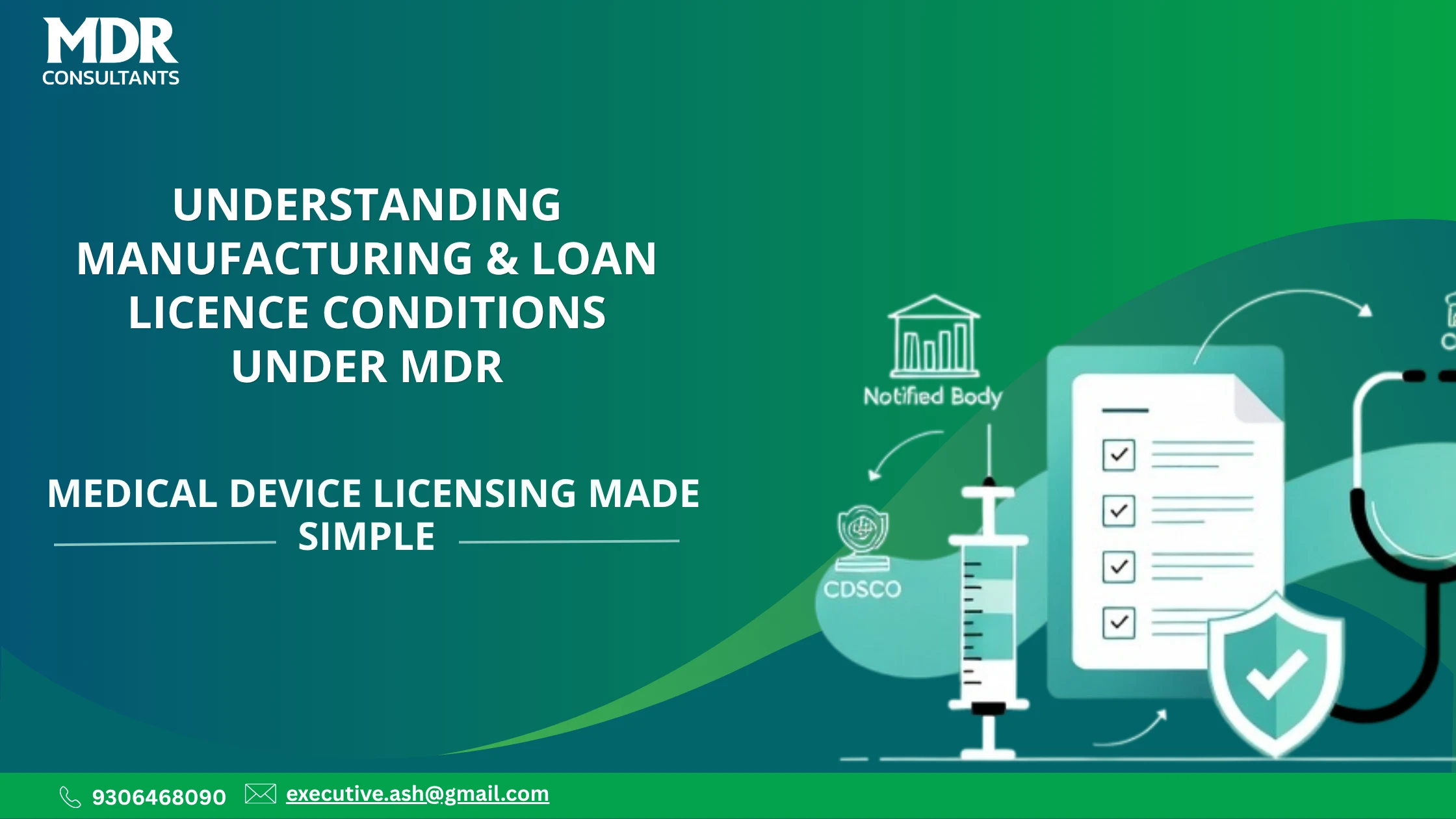 Understanding the Conditions for Manufacturing or Loan Licence in Medical Devices (India)