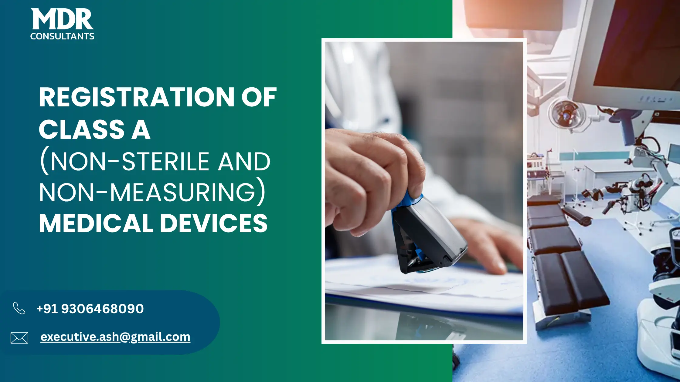 Registration of Class A (Non-Sterile and Non-Measuring) Medical Devices under G.S.R. 777(E): Simplified Online Registration Framework