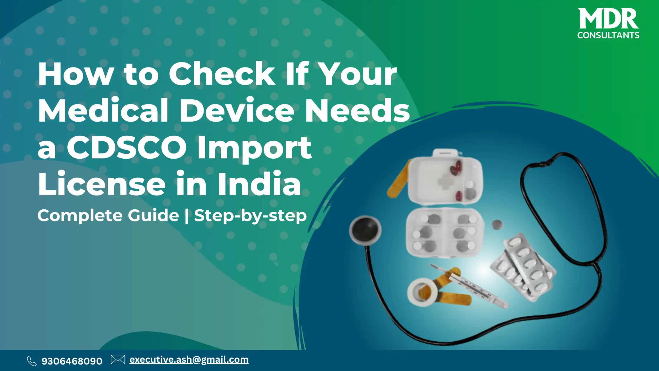 How to Check If Your Medical Device Needs a CDSCO Import License in India (2026 Guide)