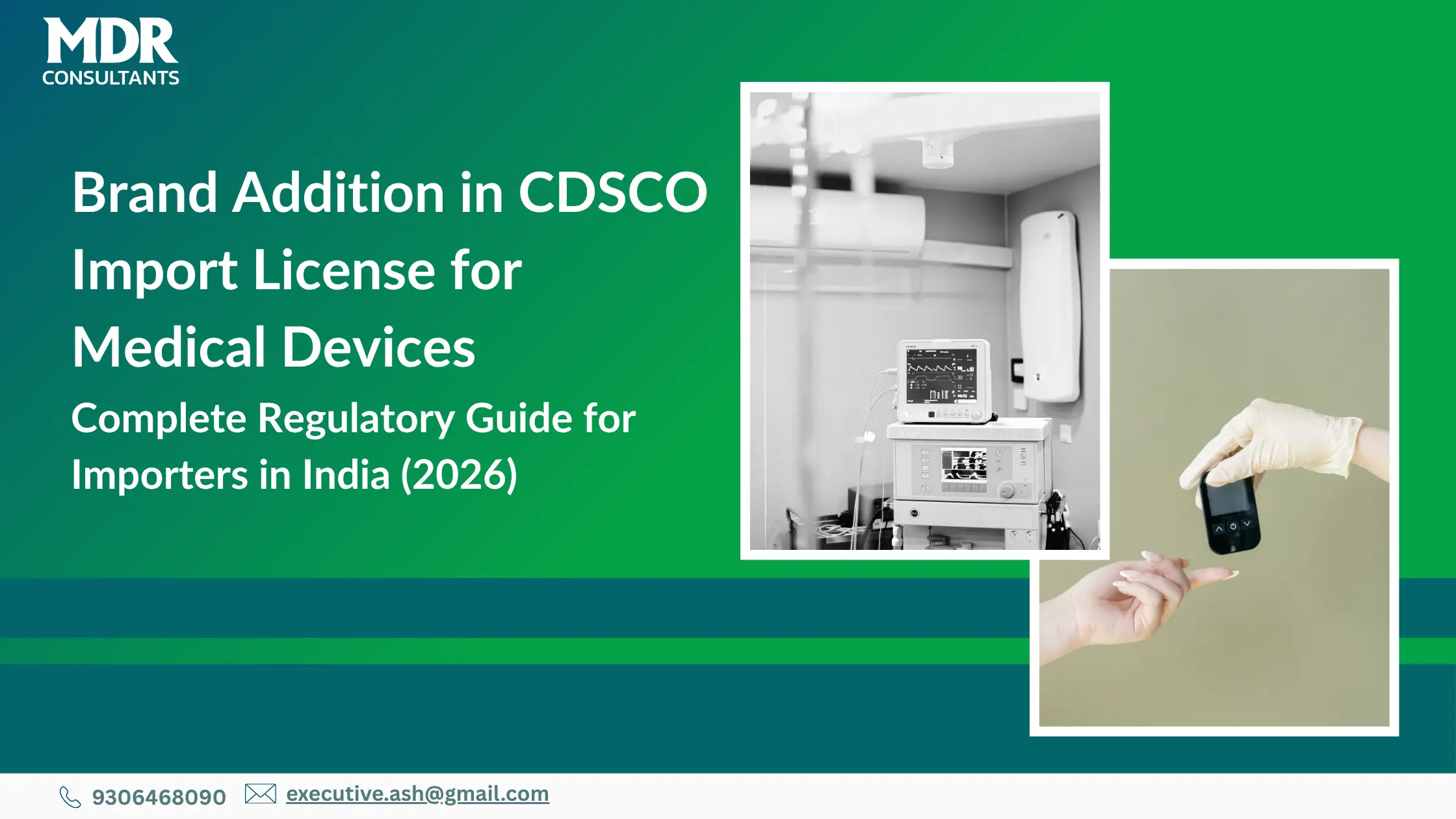 Brand Addition in CDSCO Import License for Medical Devices: Complete Regulatory Guide for Importers in India (2026)