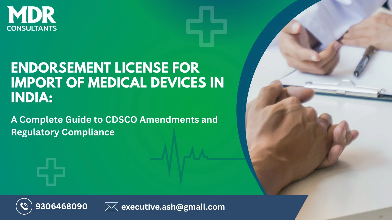Endorsement License for Import of Medical Devices in India: A Complete Guide to CDSCO Amendments and Regulatory Compliance