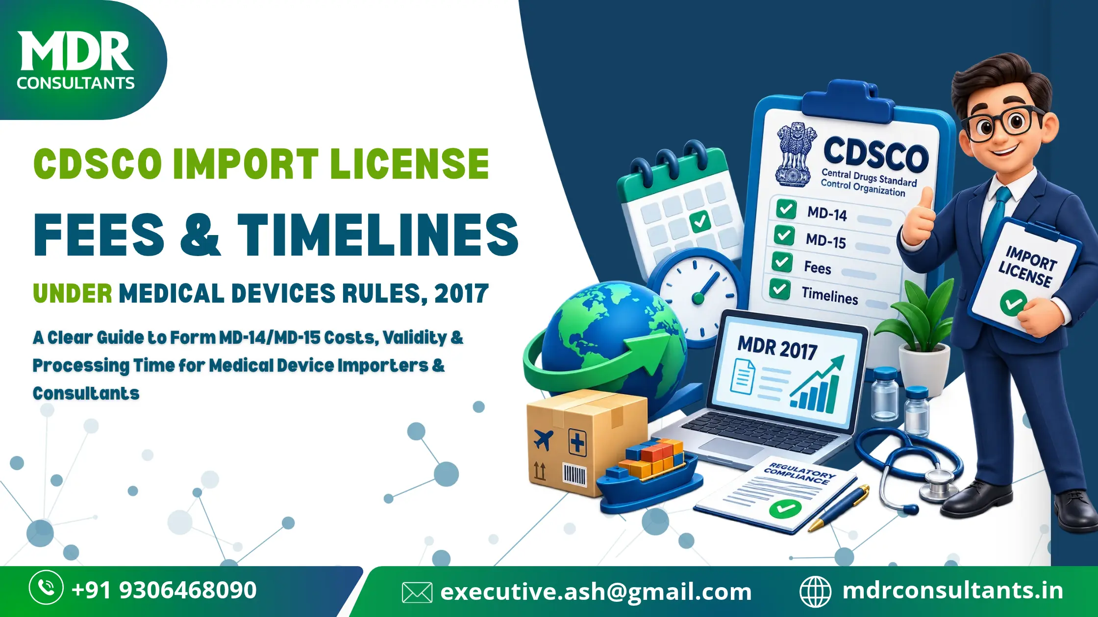 CDSCO Fees and Timeline for Import Licence under Medical Devices Rules, 2017