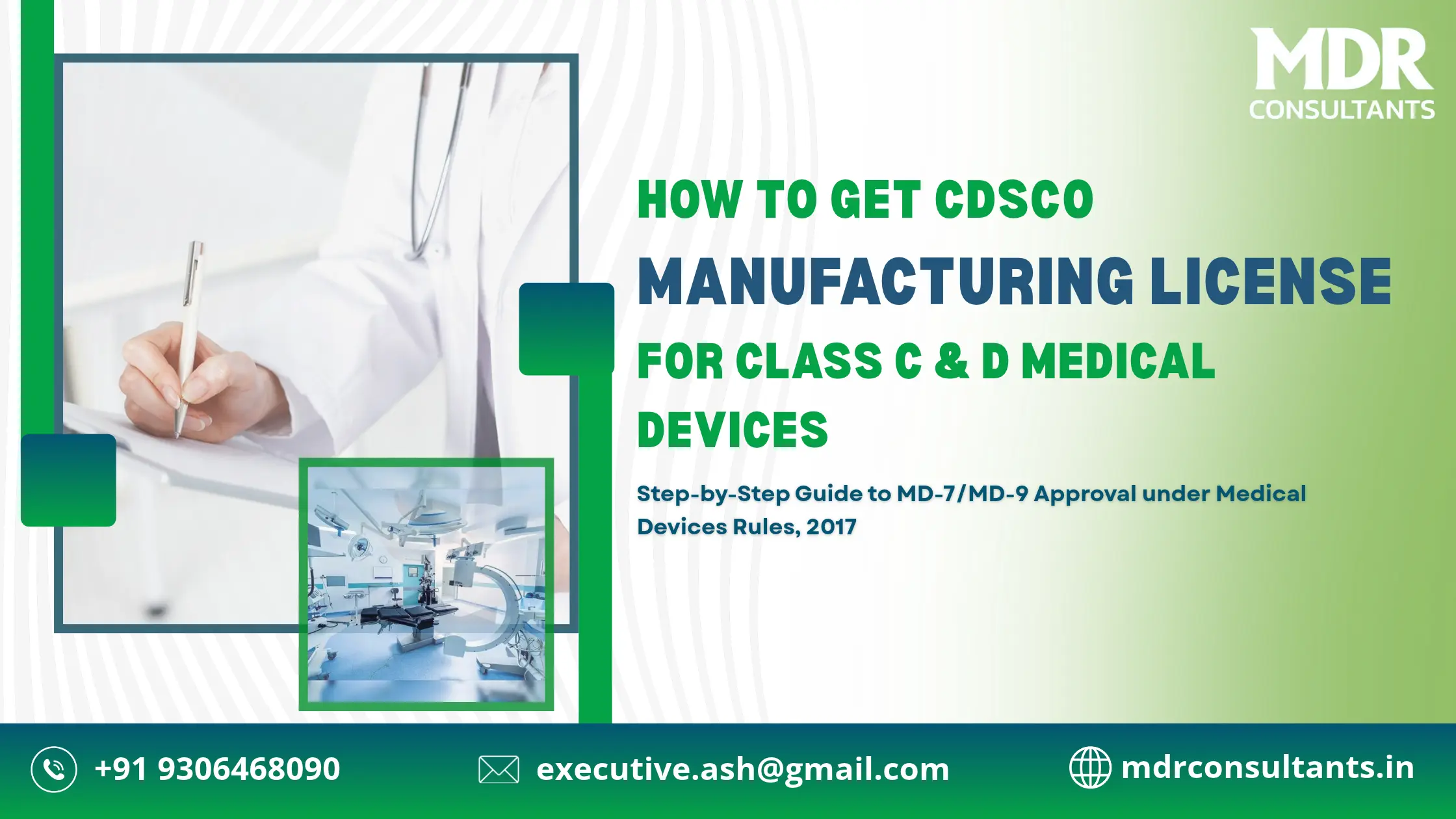 Manufacturing License for Class C & D Medical Devices under CDSCO and MDR 2017