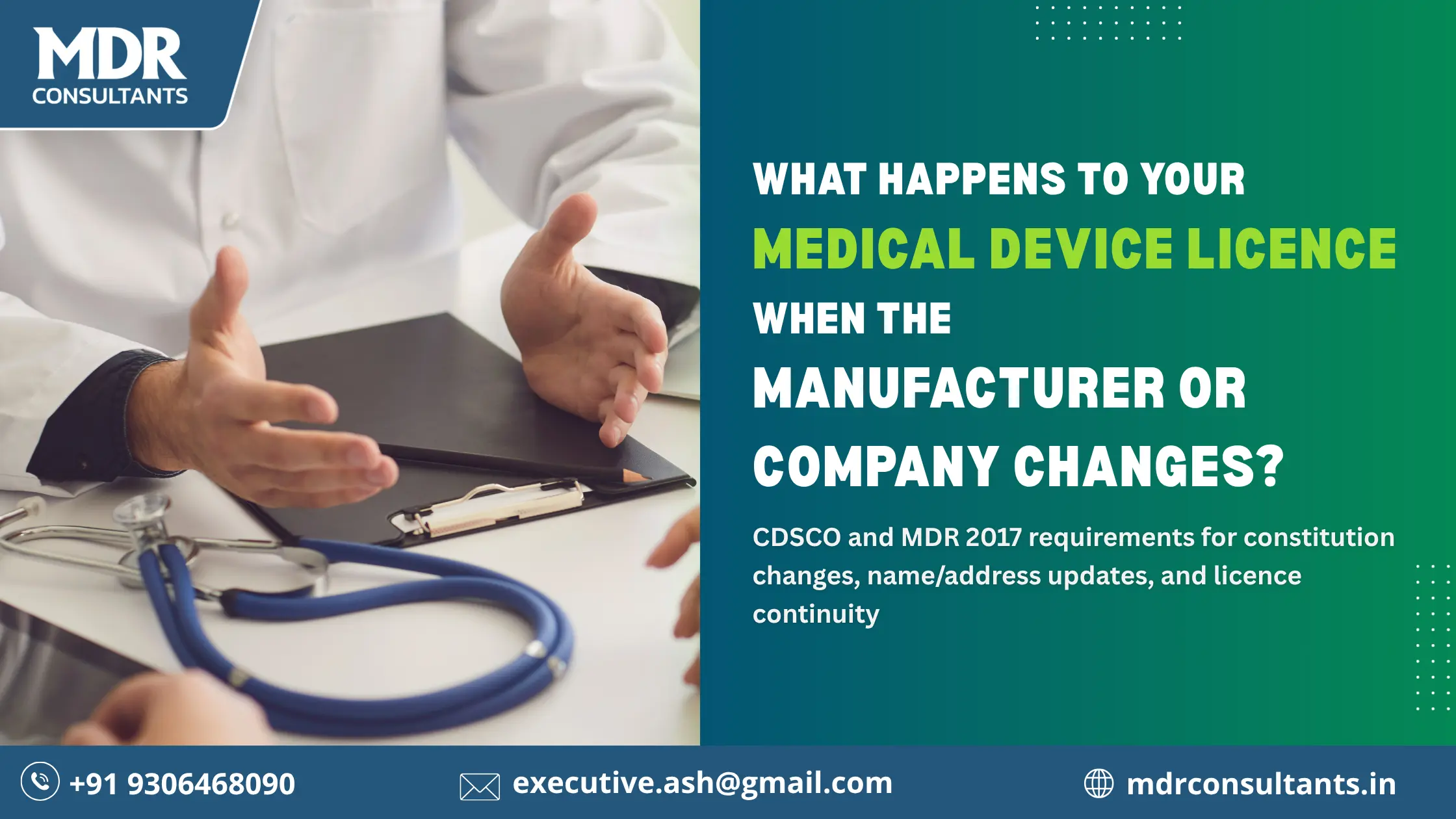 Medical Device Licence Changes After Manufacturer/Company Changes: CDSCO Guide