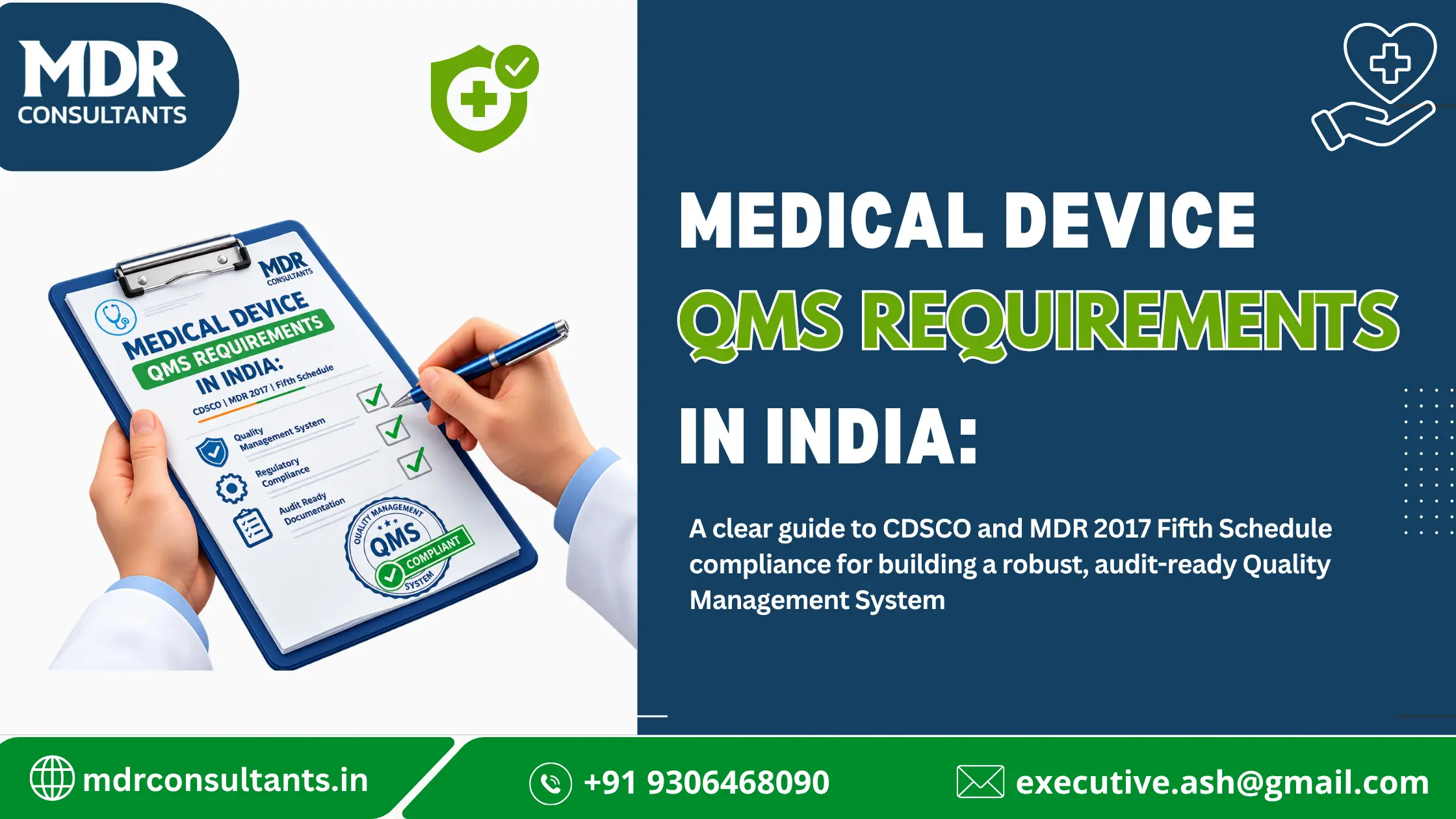 Medical Device QMS Requirements in India: What Manufacturers Need to Know