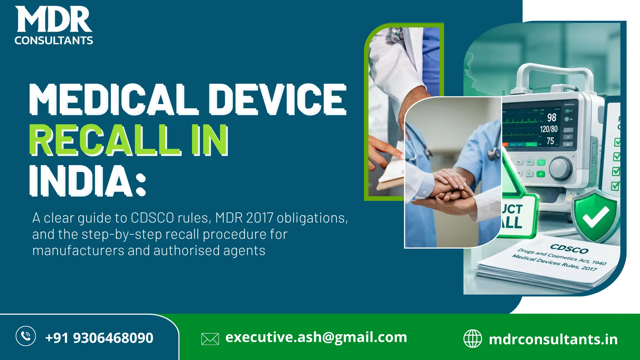 Medical Device Recall in India: Regulatory Requirements and Process